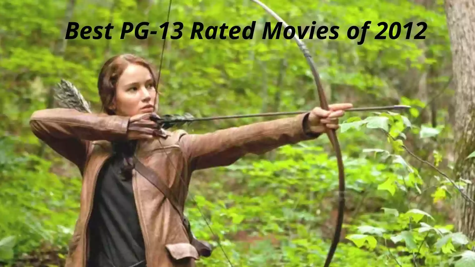 Best PG-13 Rated Movies of 2012