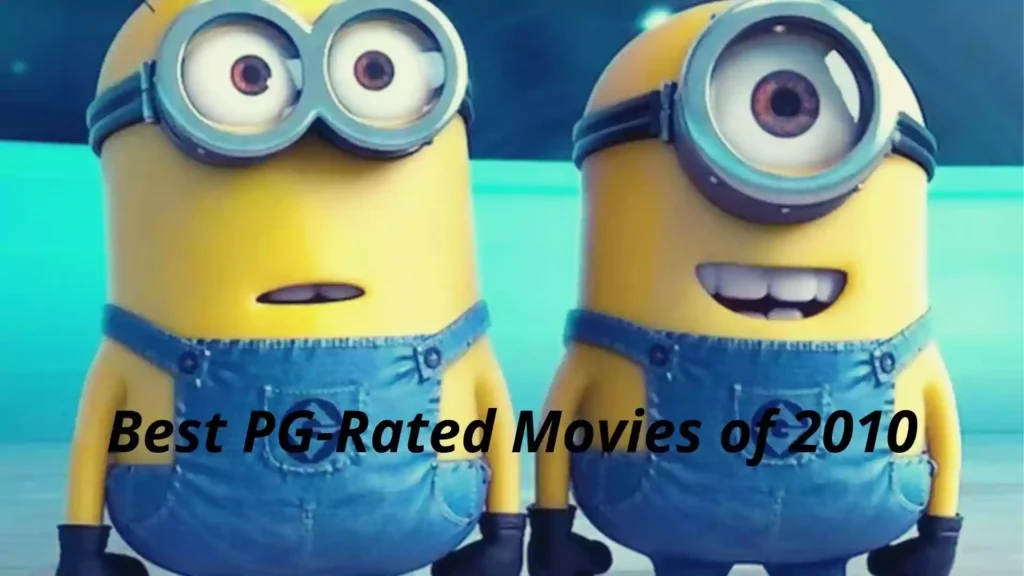 Best PG-Rated Movies of 2010