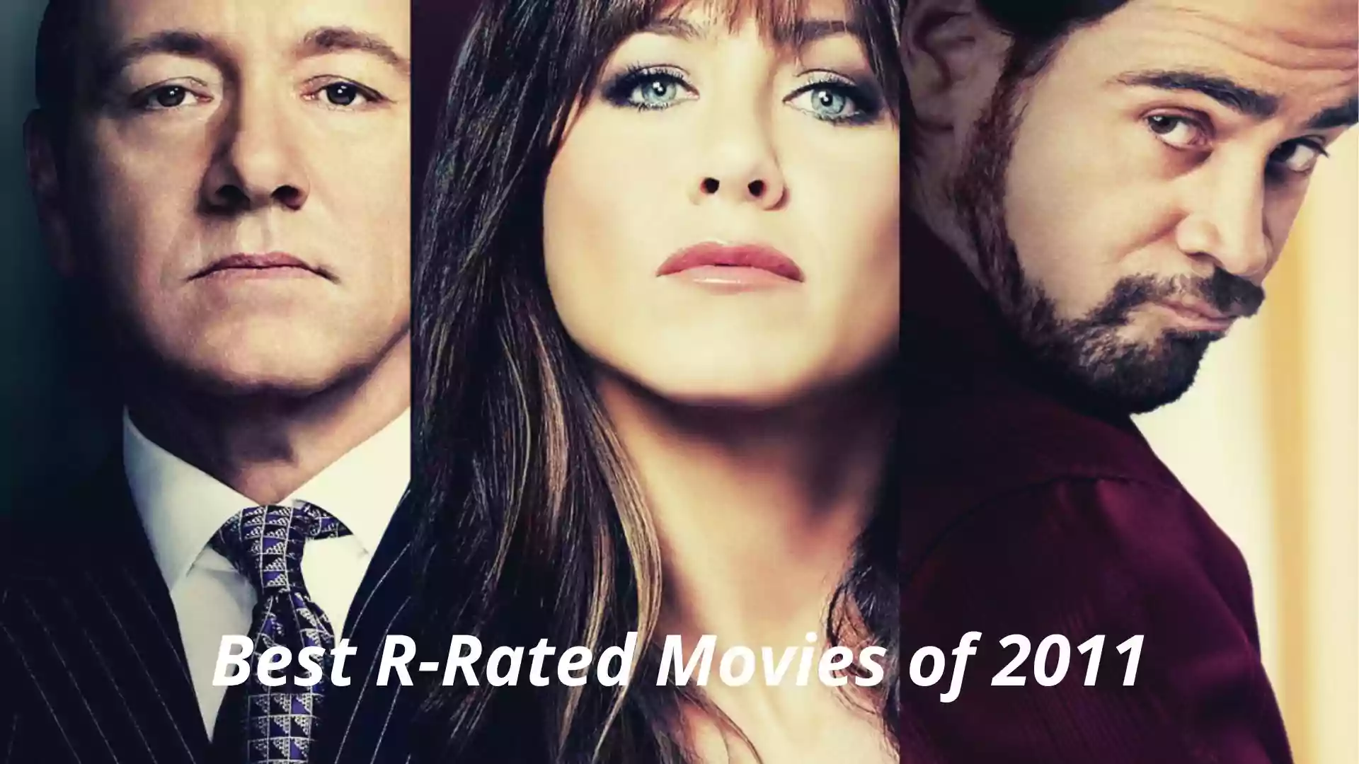 Best R-Rated Movies of 2011