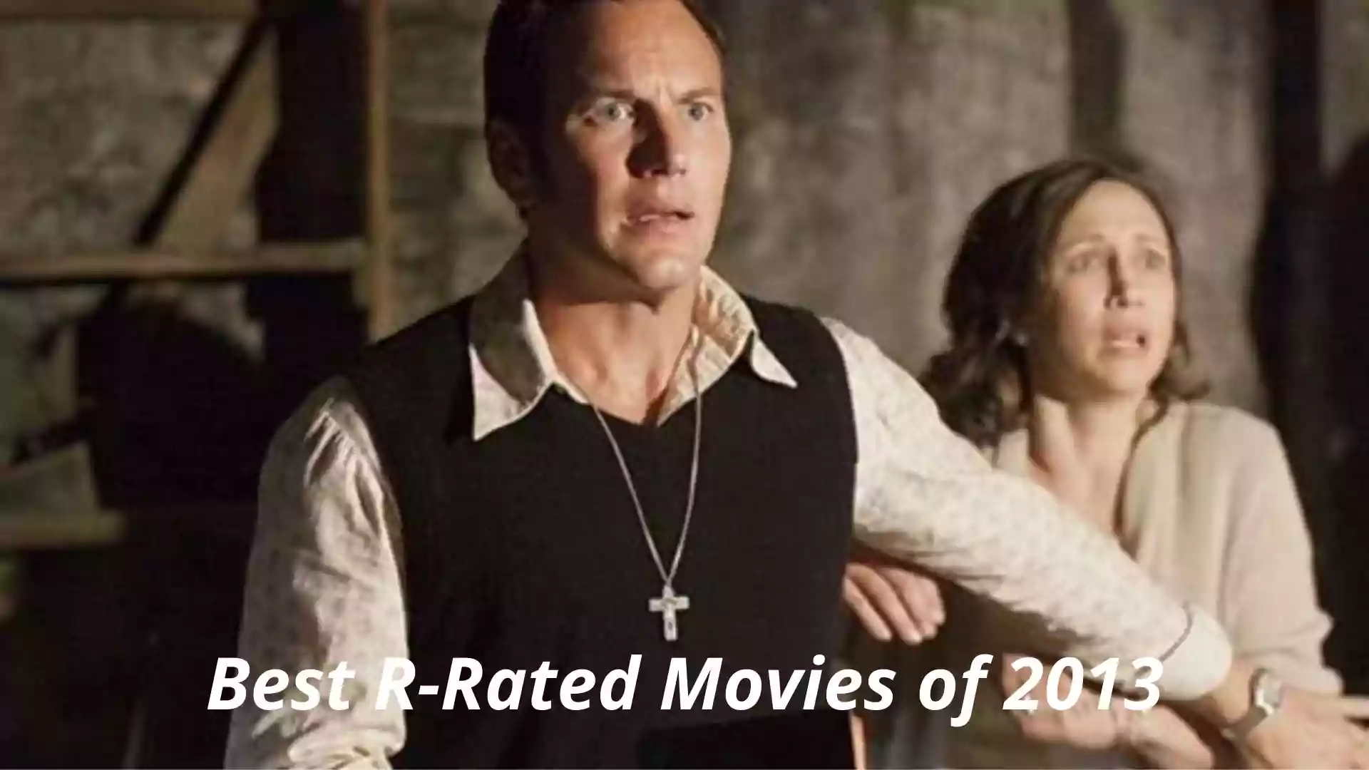 Best R-Rated Movies of 2013