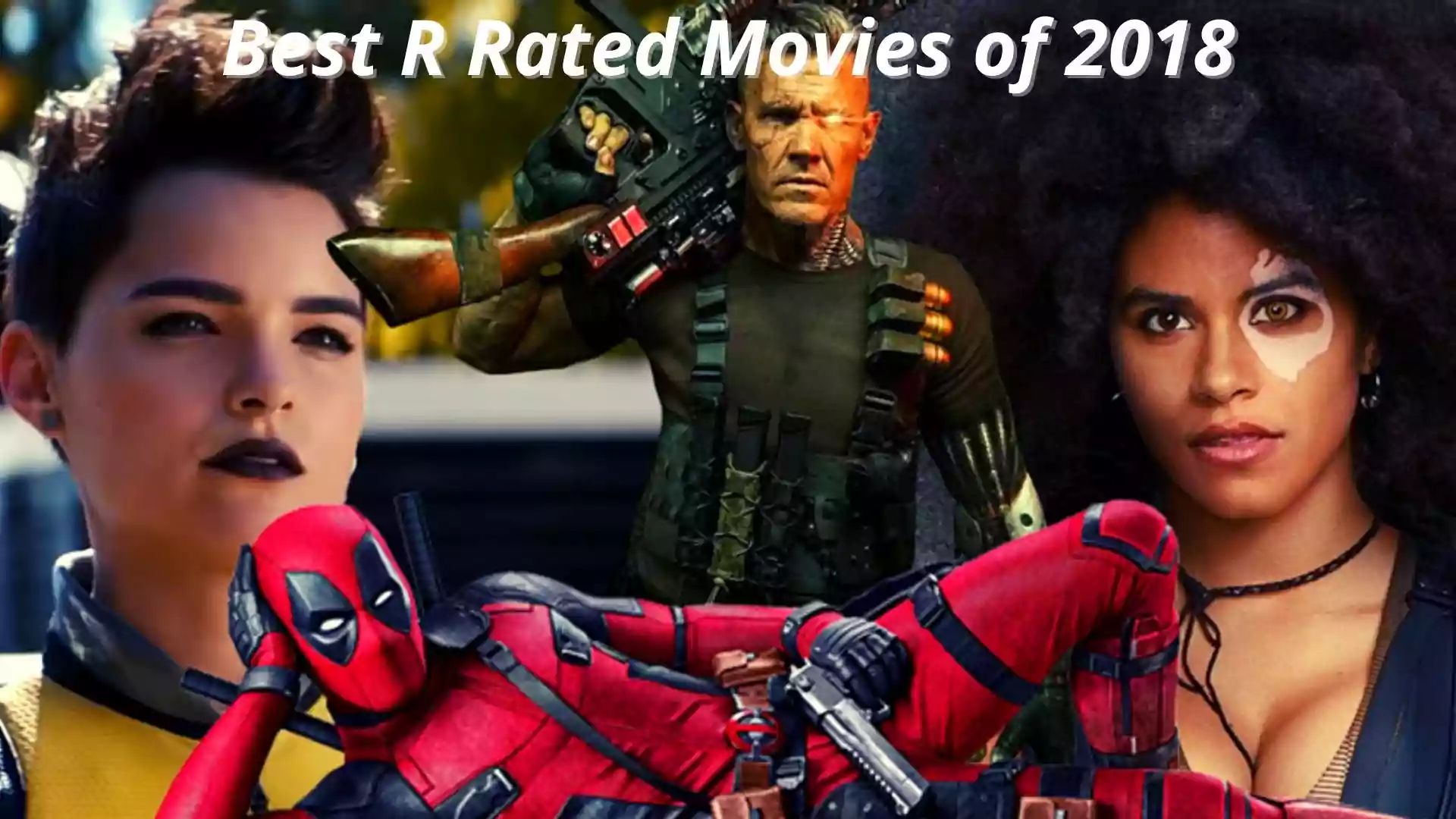 Best R Rated Movies of 2018