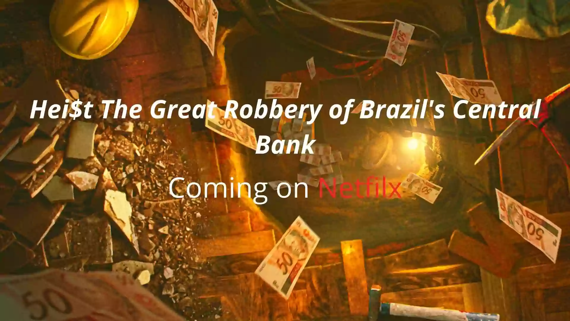 Hei$t The Great Robbery of Brazil's Central Bank Parents Guide|2022
