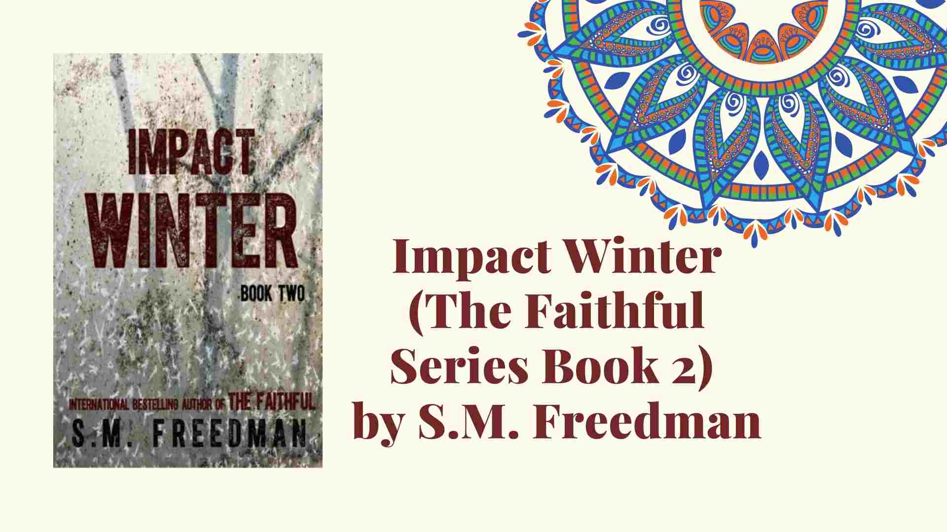 Impact Winter Parents Guide and age rating (The Faithful Book 2)