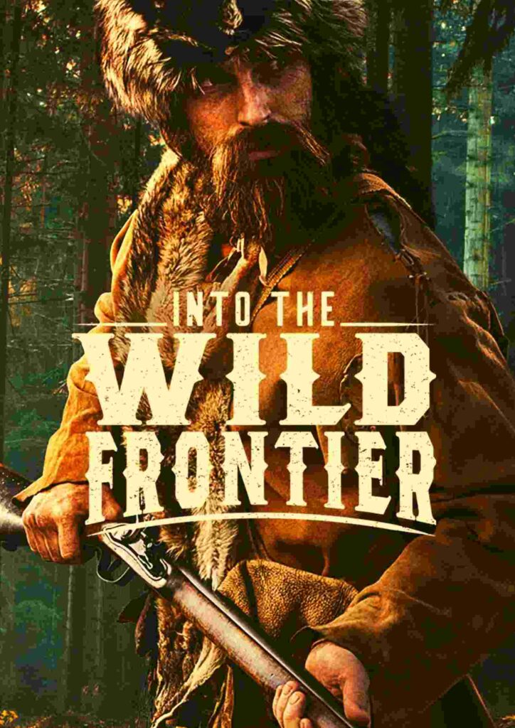 Into the Wild Frontier parents guide and age rating | 2022