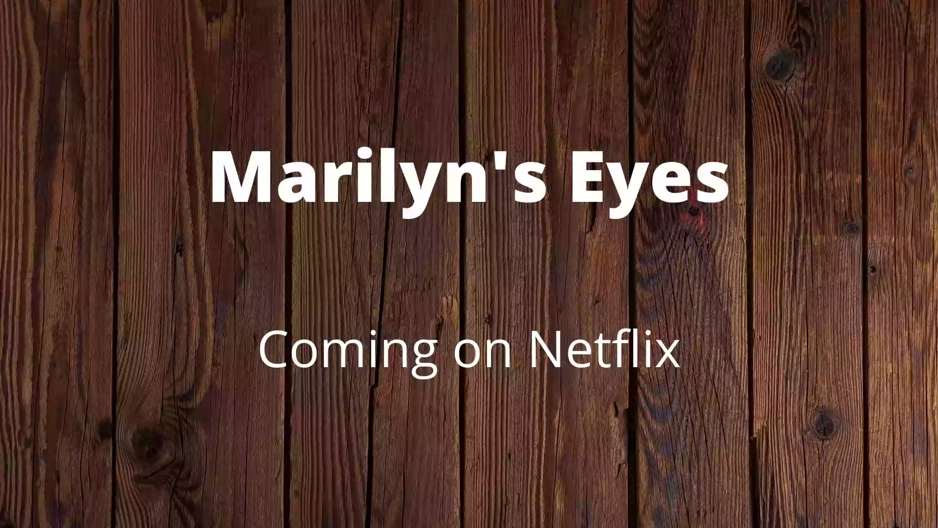 Marilyn's Eyes Parents Guide and age rating |2021