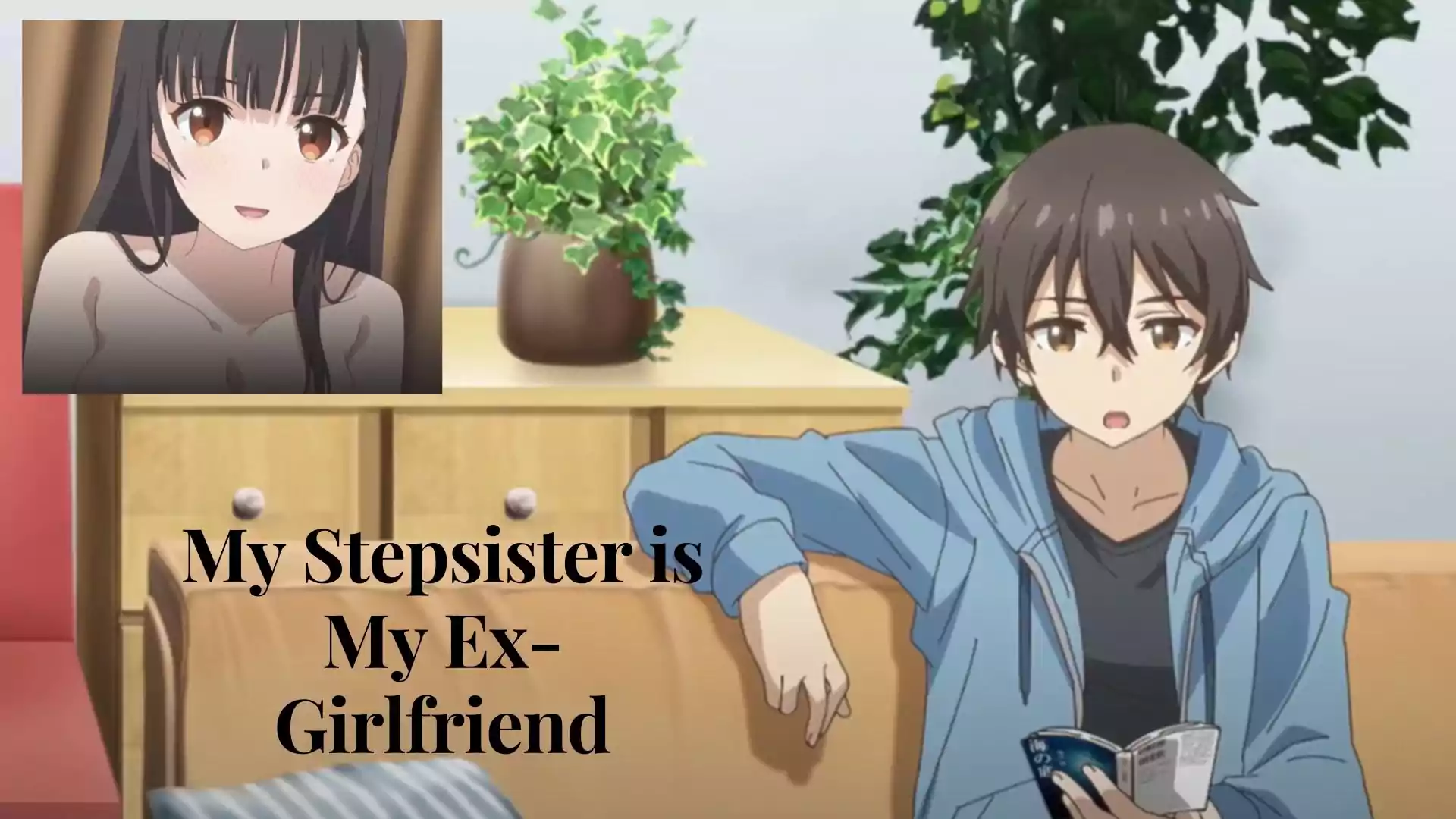 My Stepsister is My Ex-Girlfriend parents guide 2022
