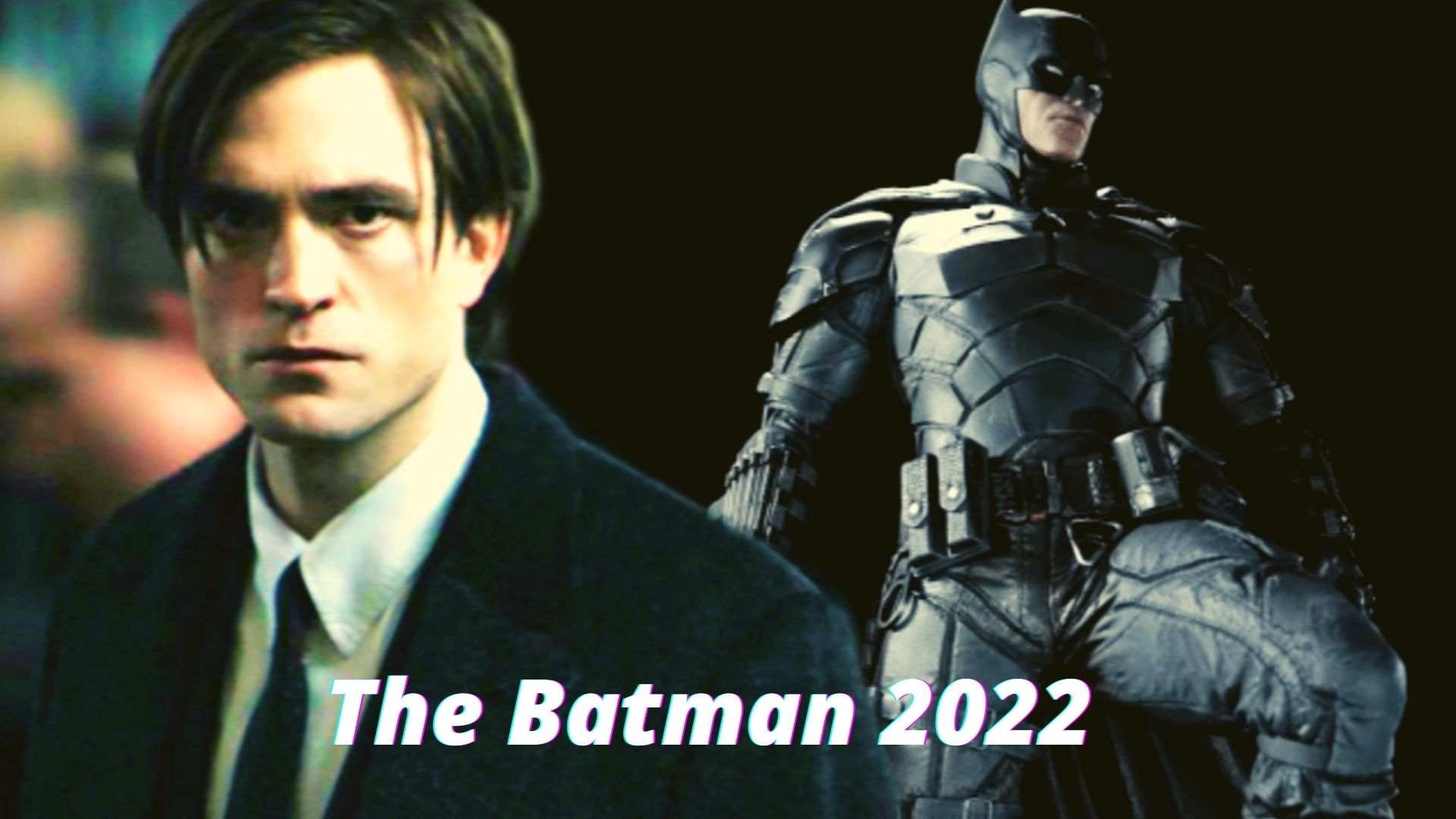 The Batman 2022 Release date, cast of the movie, writer and director