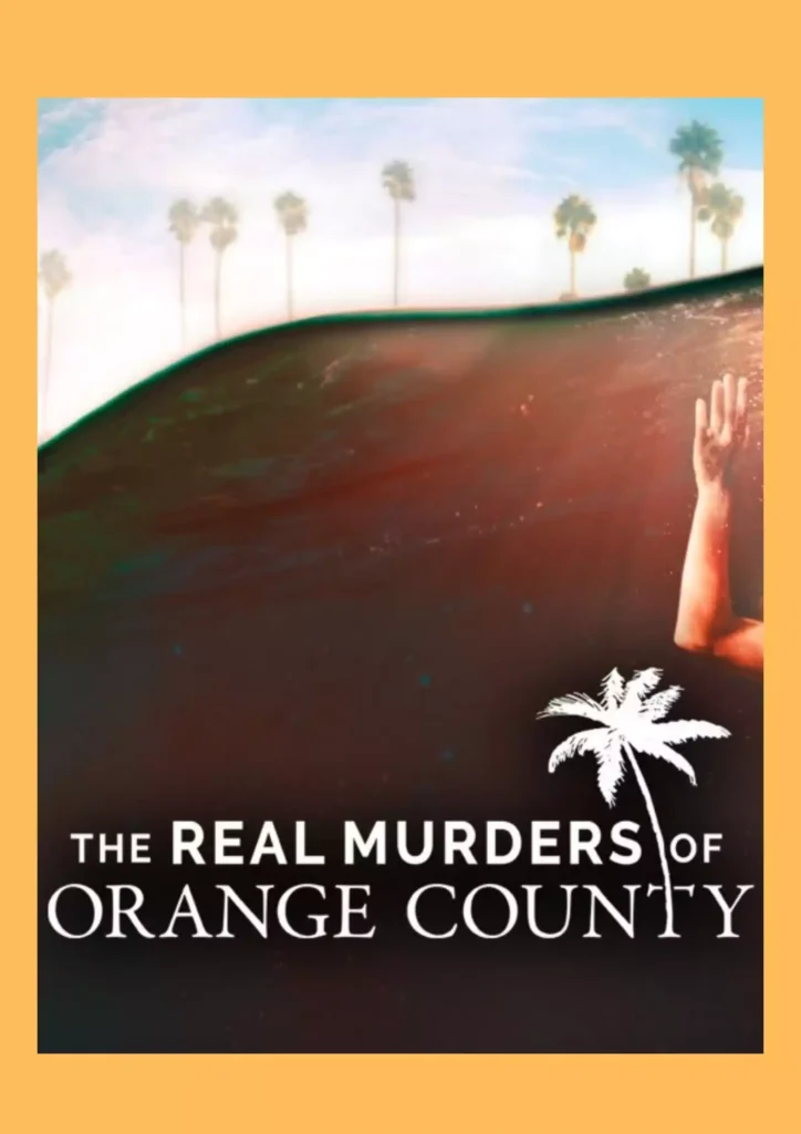 The Real Murders of Orange County Parents guide, age rating 2022