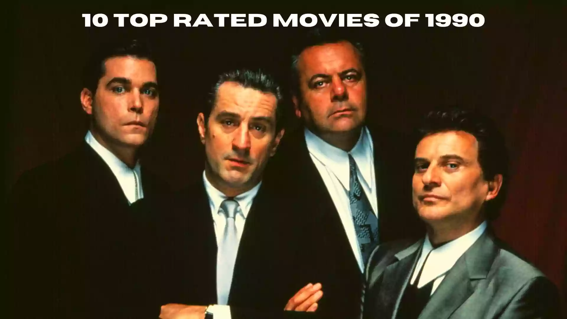 10 Top Rated Movies of 1990