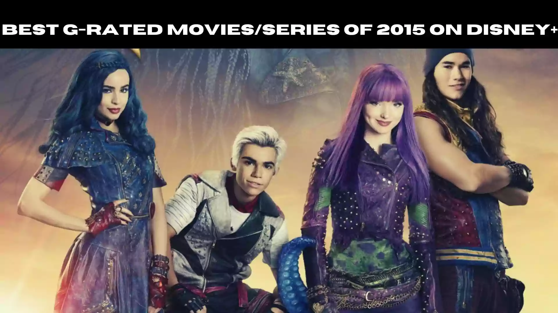 Best G-Rated Movies/series of 2015 on Disney+