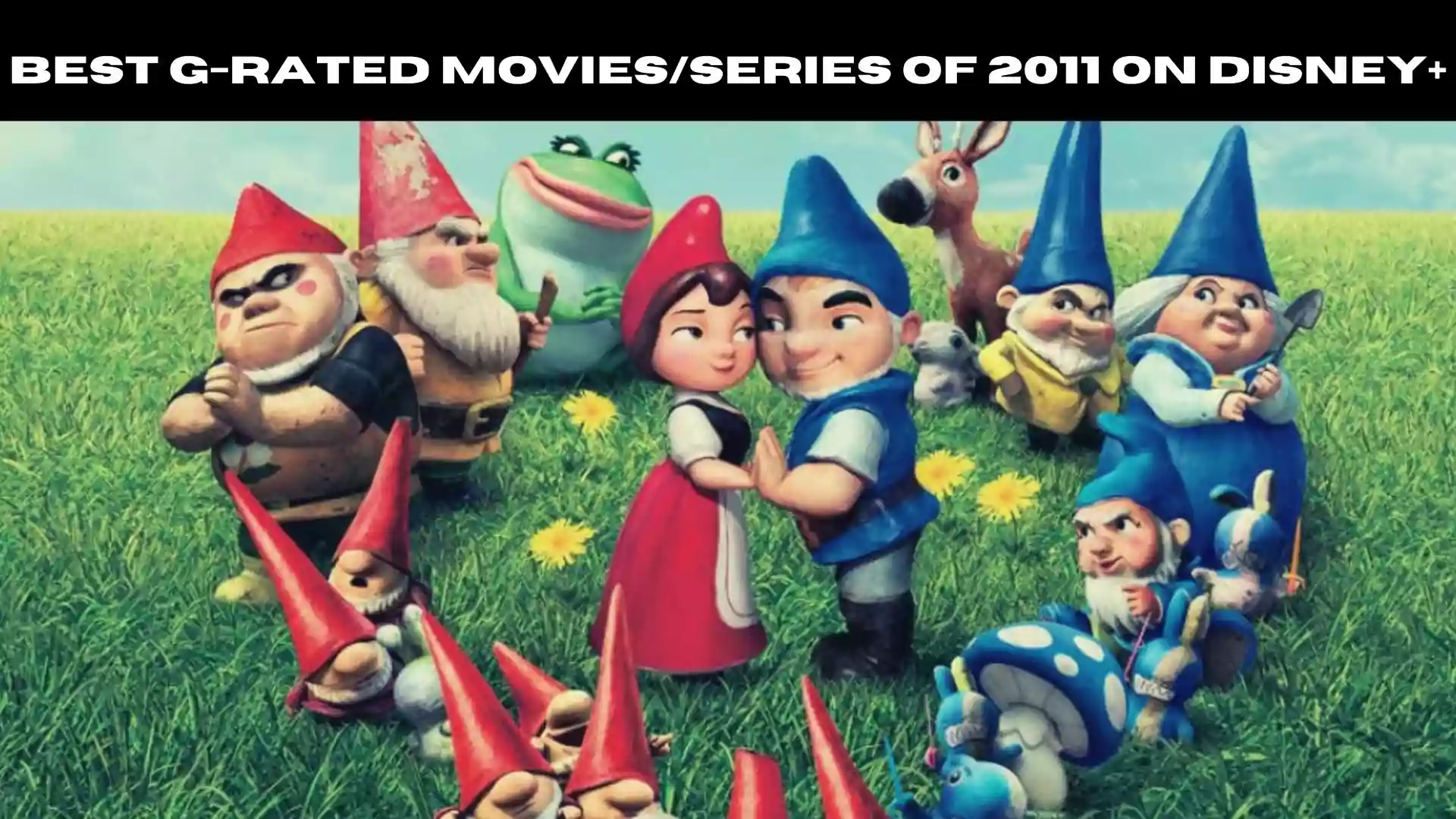 Best G-Rated Movies/series of 2011 on Disney+