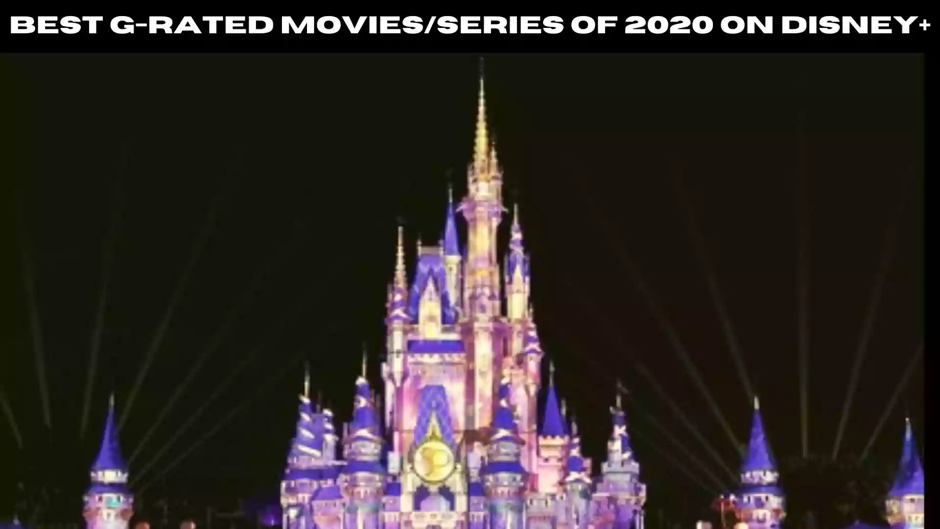 Best G-Rated Movies/series of 2020 on Disney+