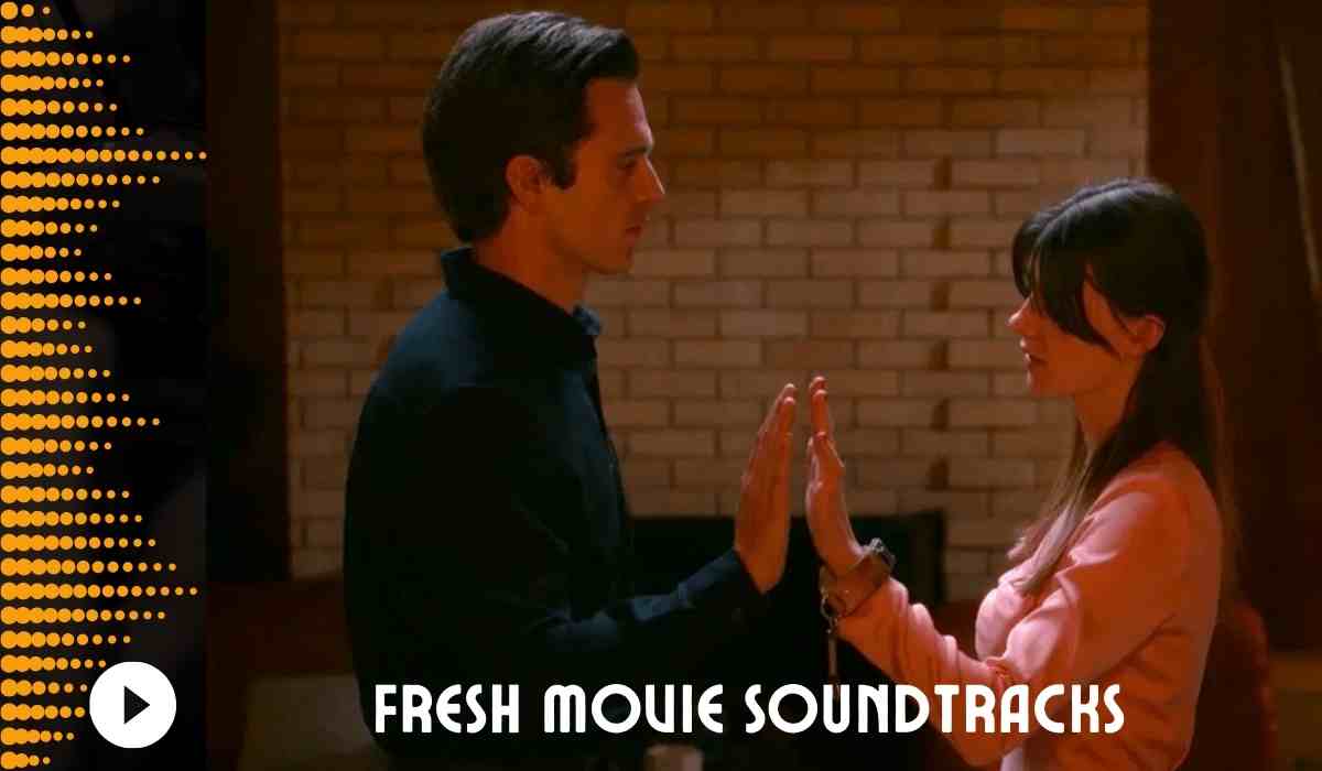 Fresh Movie Soundtracks | Fresh Movie Soundtracks 2022