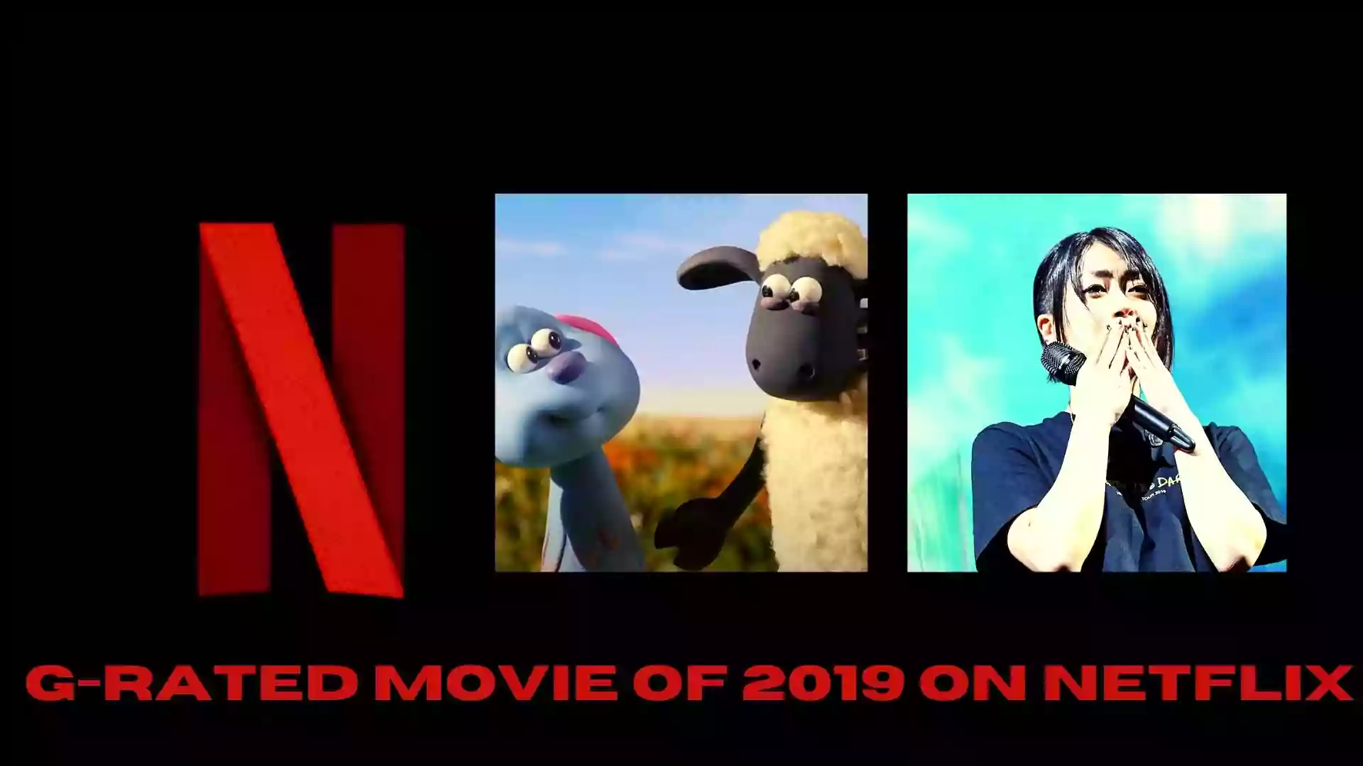 G-Rated Movie of 2019 on Netflix