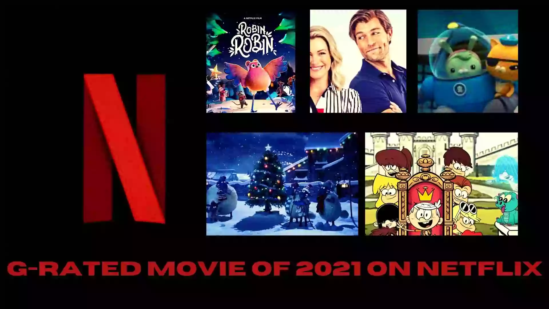 G-Rated Movie of 2021 on Netflix