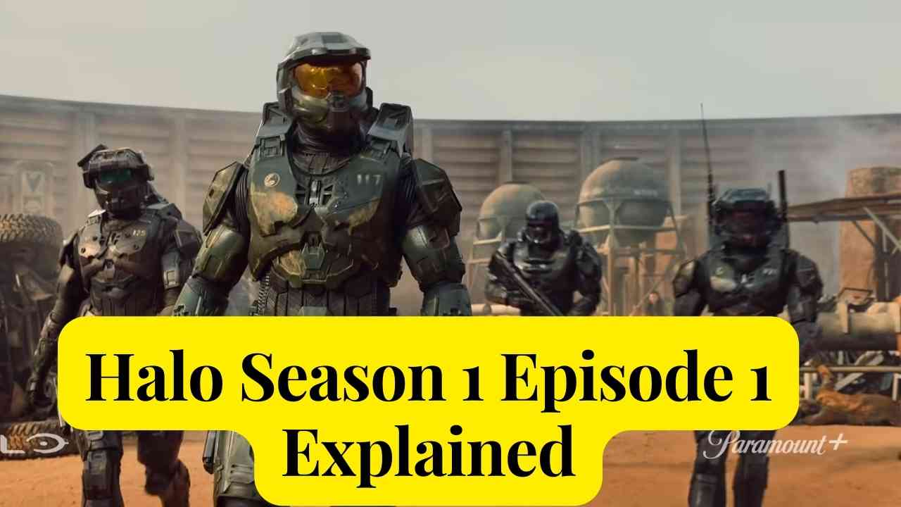 Halo Season 1 Episode 1 Explained Halo TV Show 2022 Season 1 Episode 1 Explained images wallpapers