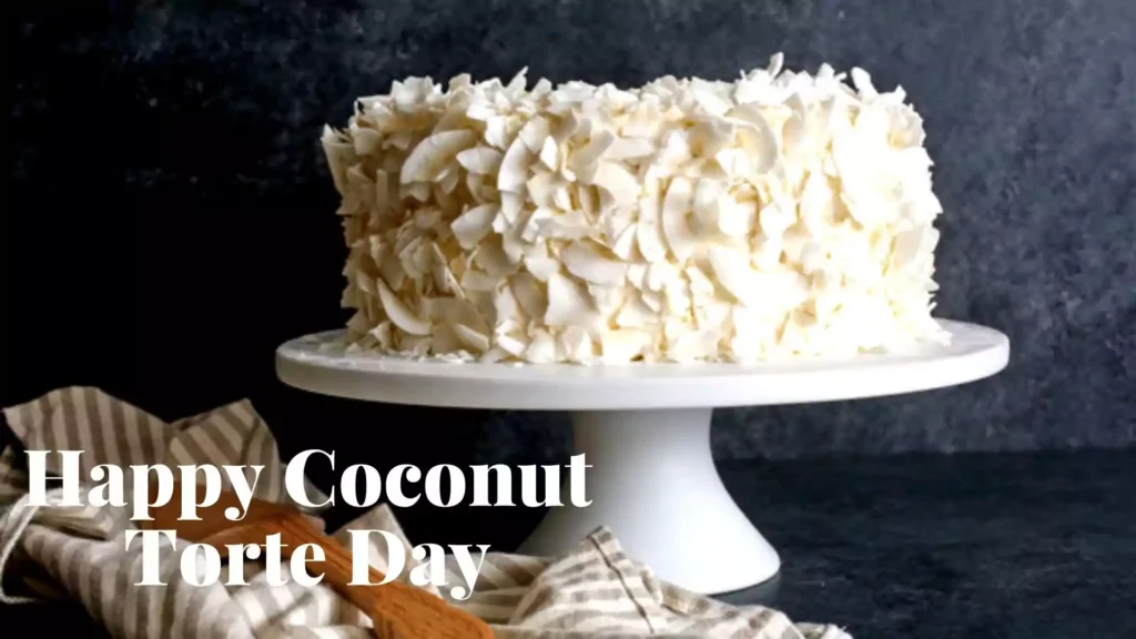 Happy Coconut Torte Day Image