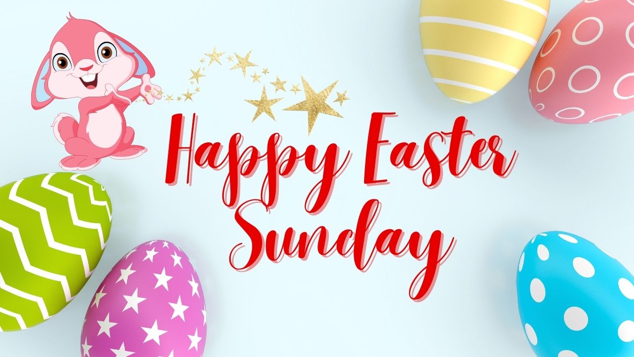 Happy Easter Images | Happy Easter Sunday Pictures (2022)