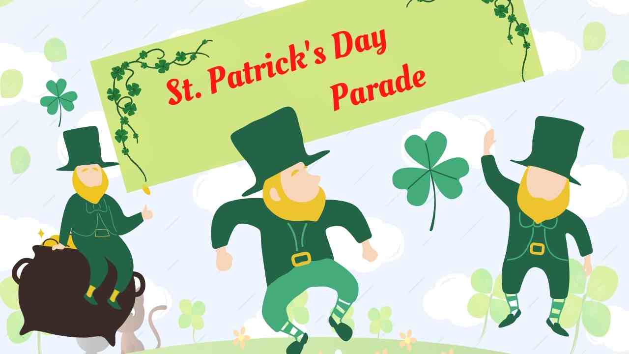 Happy St Patrick's Day Parade 2022