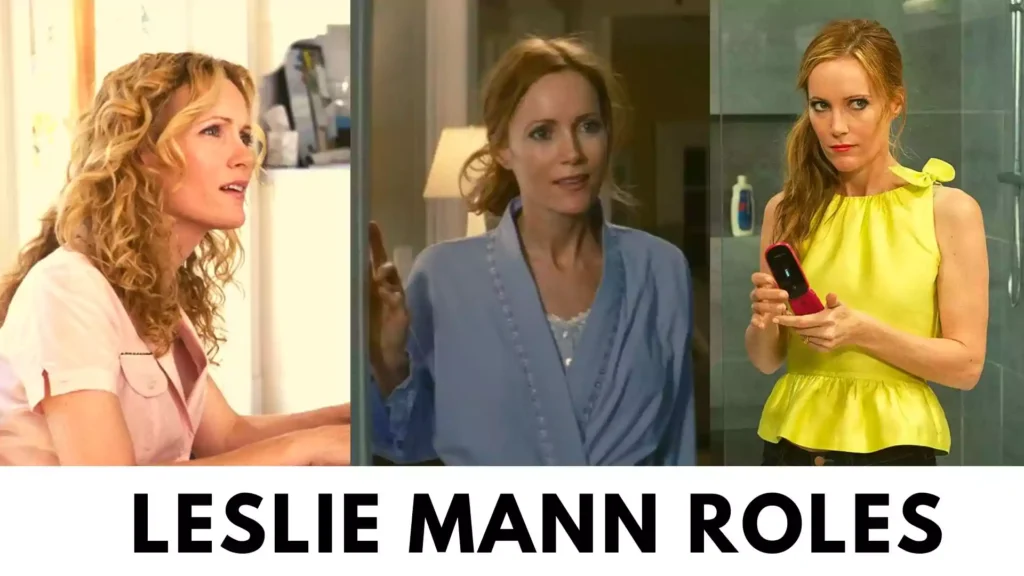 Leslie Mann Roles