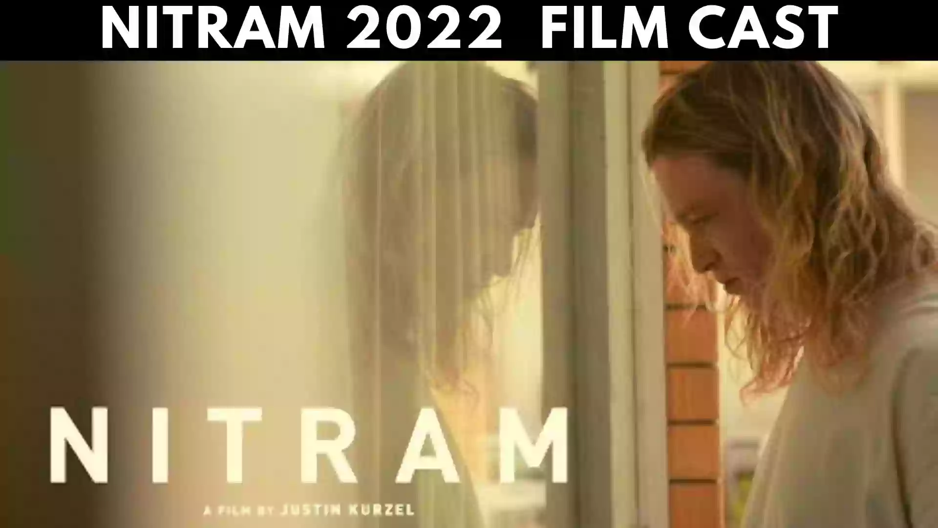 Nitram Cast | Nitram 2022 Film Starcast