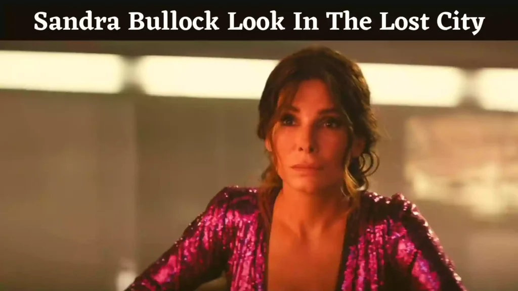 Sandra Bullock Look In The Lost City | 2022