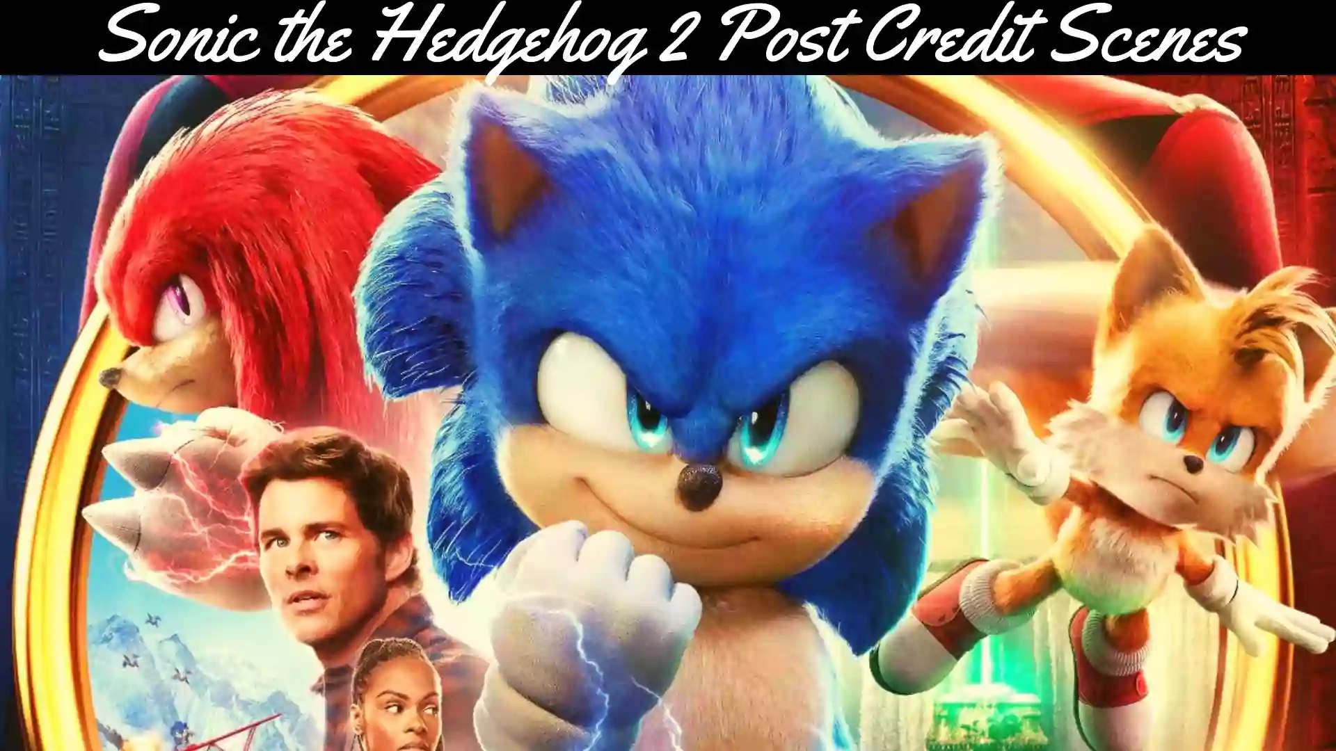 Sonic the Hedgehog 2 Post Credit Scenes