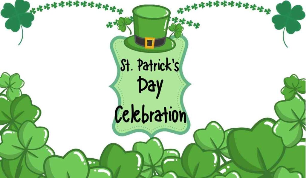 St. Patrick's Day Celebration