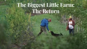 The Biggest Little Farm The Return Wallpaper and Image 2
