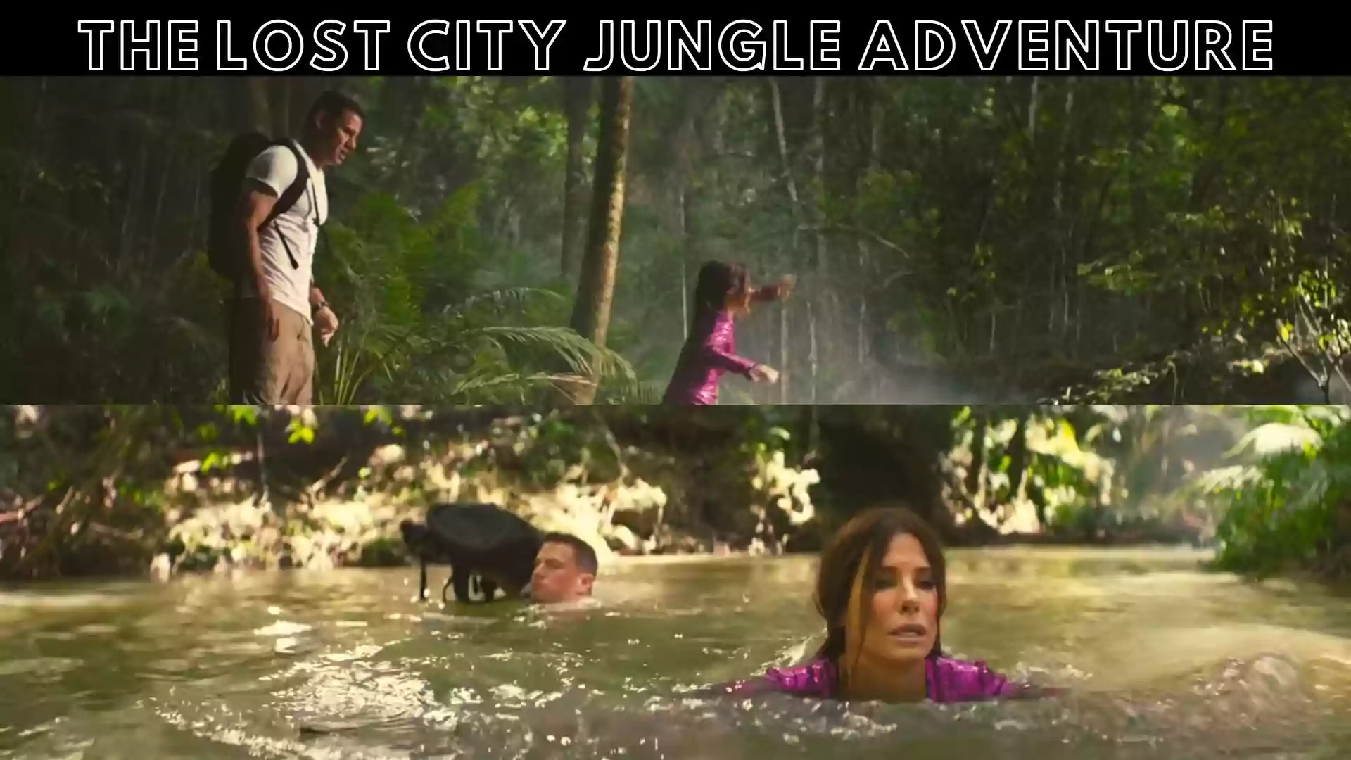 The Lost City Jungle Adventure | The Lost City Adventure