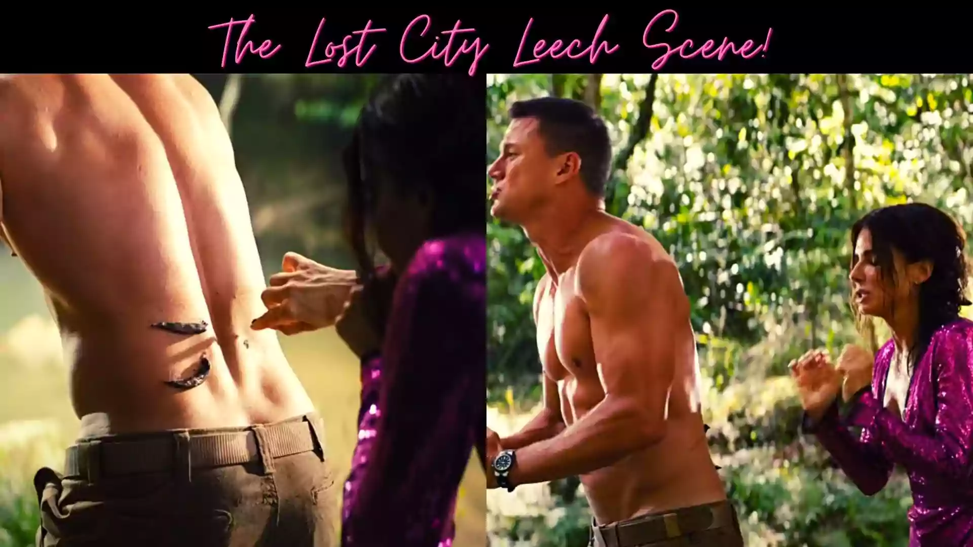 The Lost City Leech Scene | The Lost City Leeches | 2022