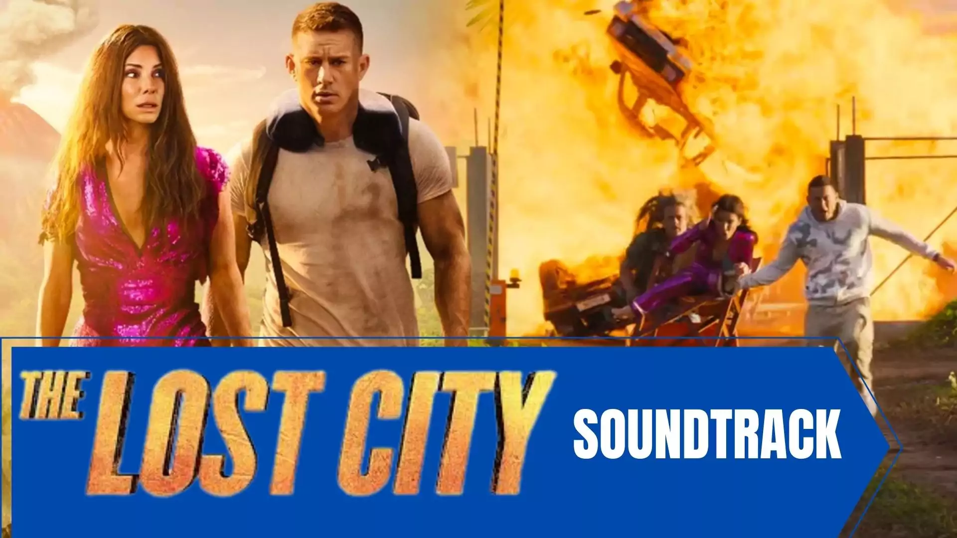 The Lost City Soundtrack, 2022 film. The Lost City movie Soundtrack. Lost City of D Soundtrack. The Lost City trailer son.
