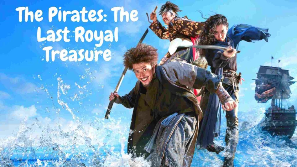The Pirates: The Last Royal Treasure Parents guide and Age Rating | 2022