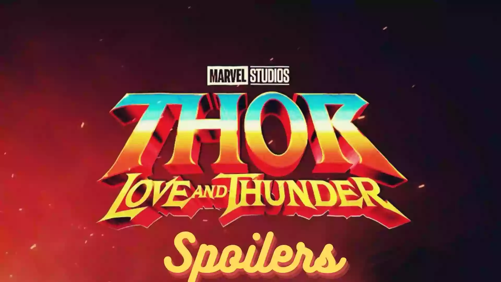 Thor Love and Thunder Spoilers | Thor 2022 Movie