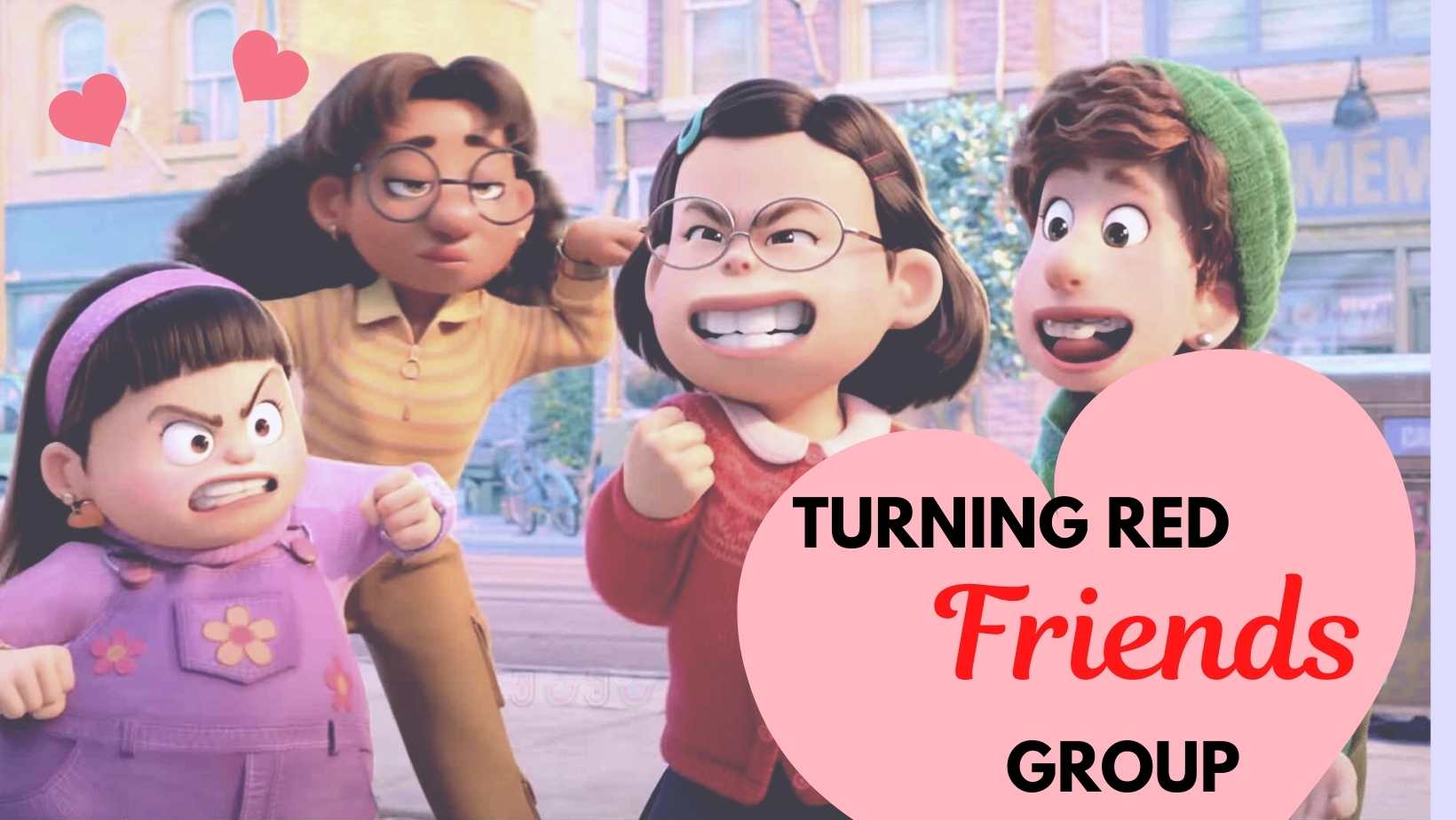 Turning Red Friend Group. All the Turning Red Girls Group is here, Meet with the full school friends of the girl from Turning Red film 2022 Disney +