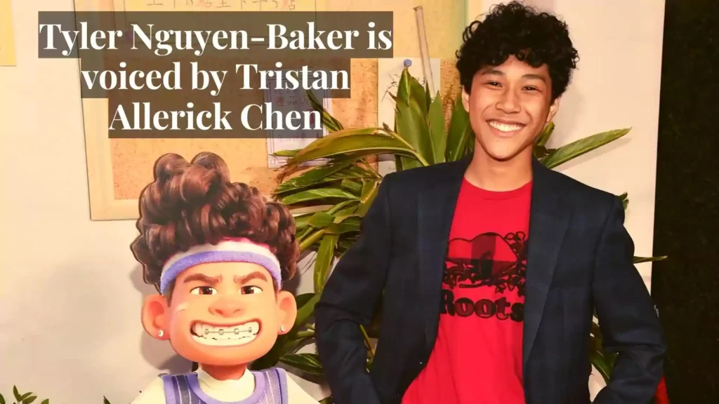 Tyler Nguyen-Baker is voiced by Tristan Allerick Chen 