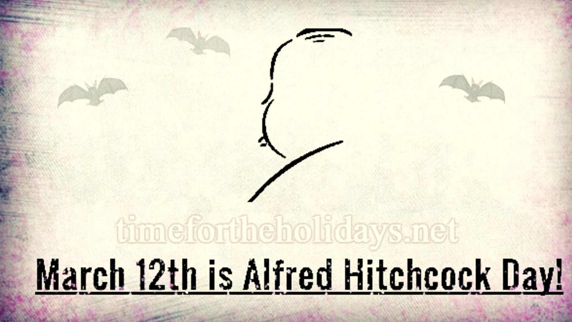 Happy Alfred Hitchcock Day 2022