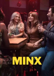Minx Parents Guide and Age Rating