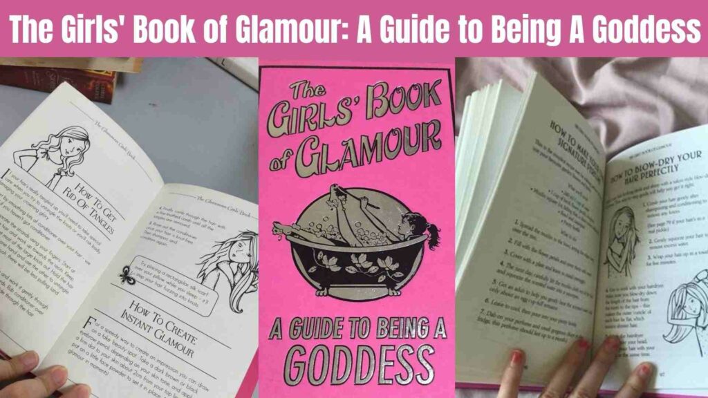 The Girls' Book of Glamour: A Guide to Being A Goddess wallpaper and images