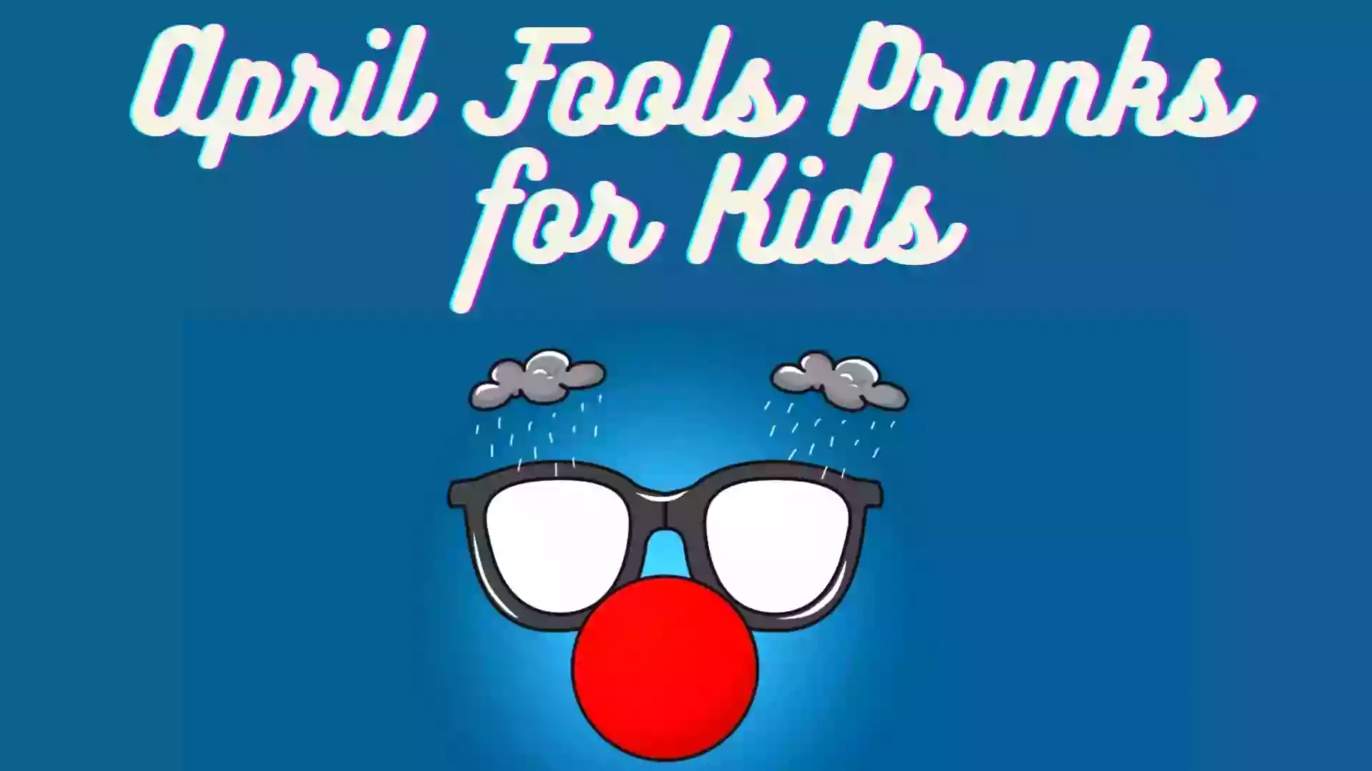 April Fools Pranks for Kids | April Fools 2022