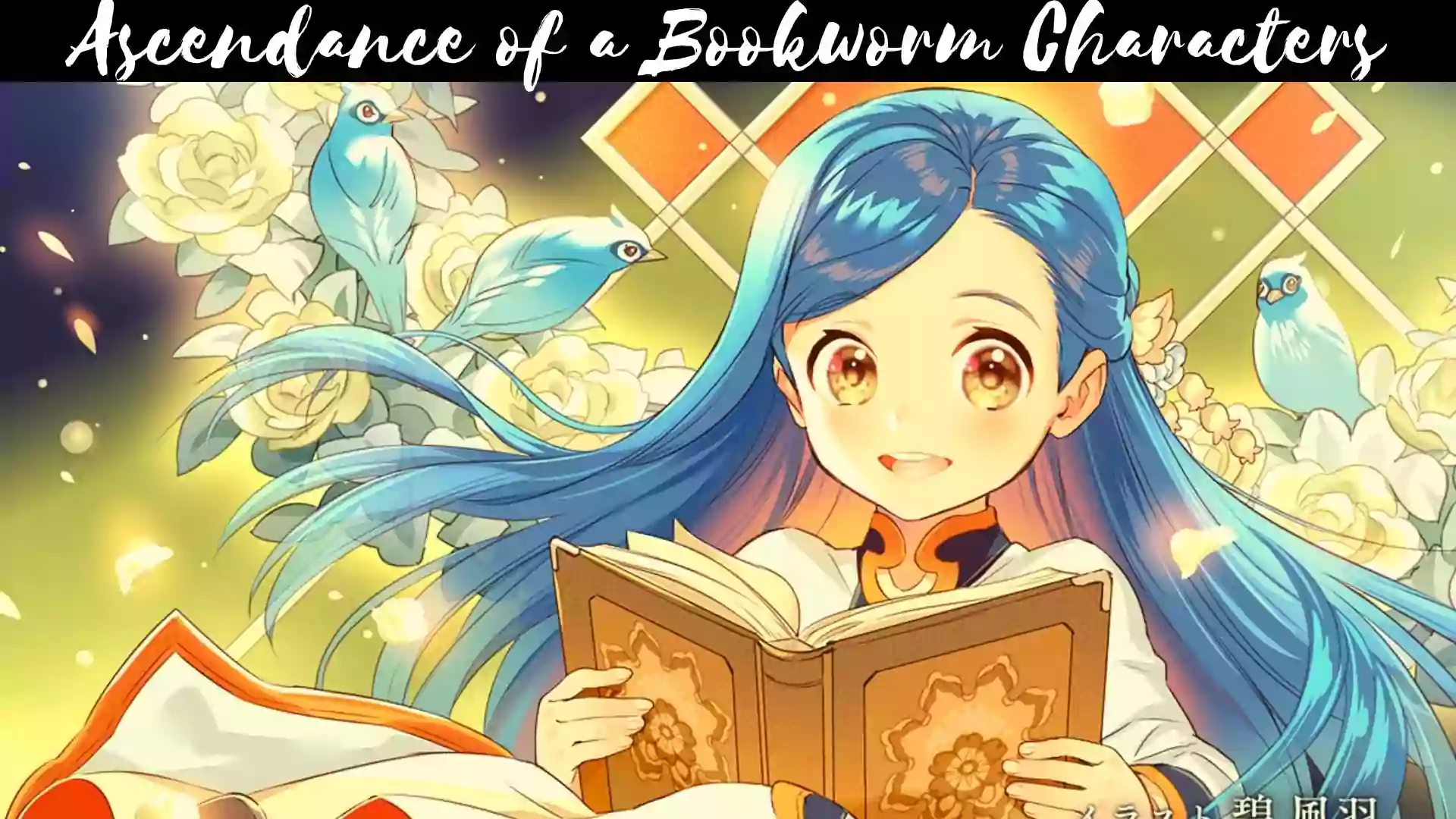 Ascendance of a Bookworm Characters | 2013 Light Novel