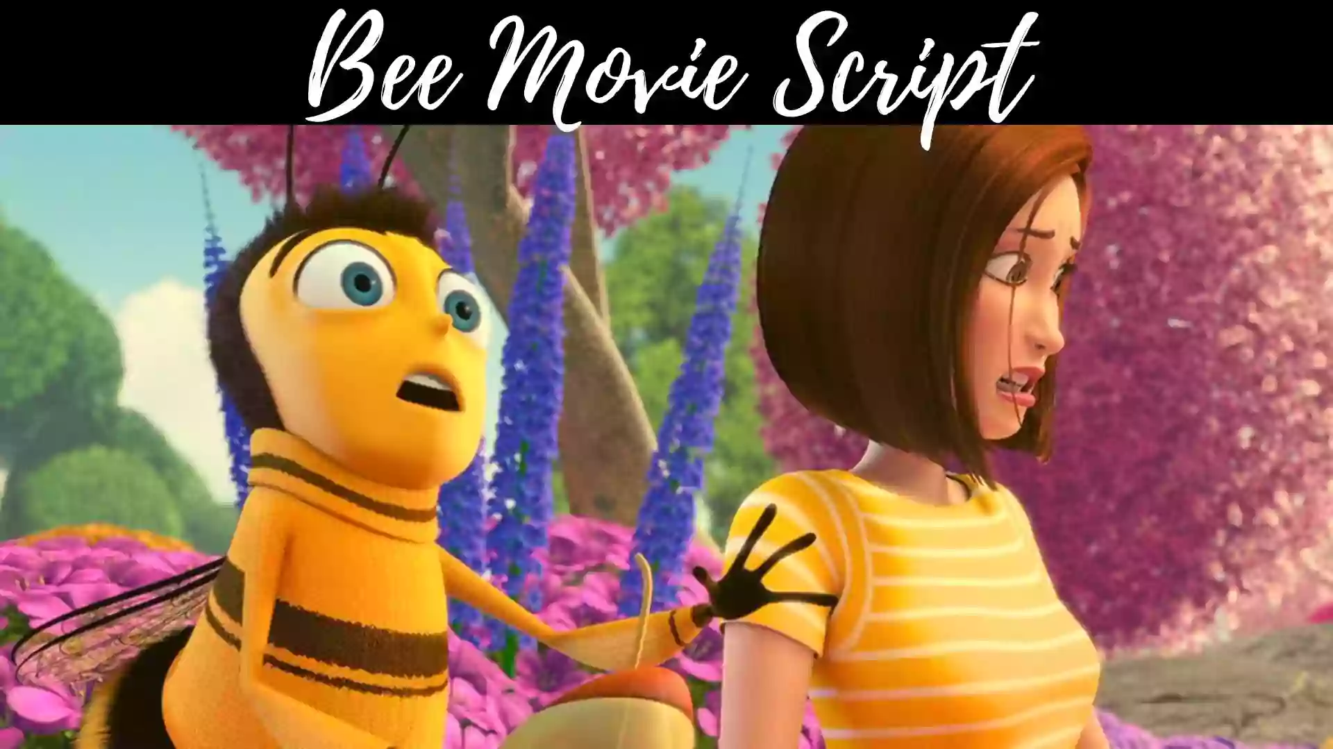 Bee Movie Script