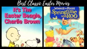 Best Classic Easter Movies