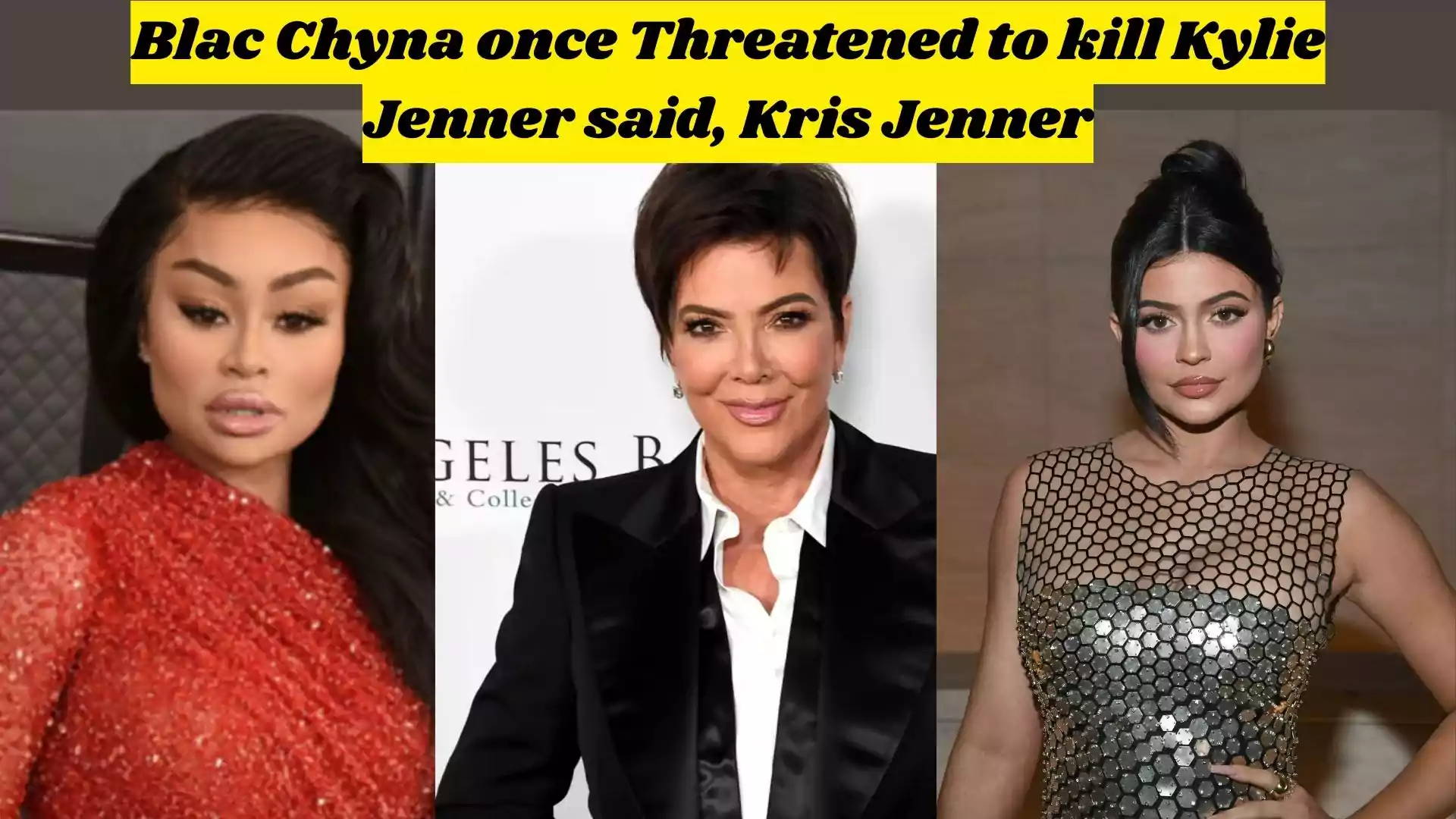 Blac Chyna once Threatened to kill Kylie Jenner said, Kris Jenner wallpaper and images