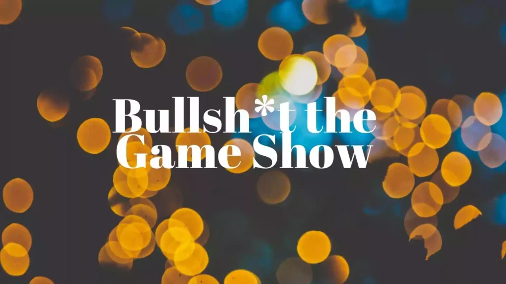 Bullsh*t the Game Show Wallpaper and Image