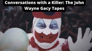 Conversations with a Killer The John Wayne Gacy Tapes Wallpaper and Images