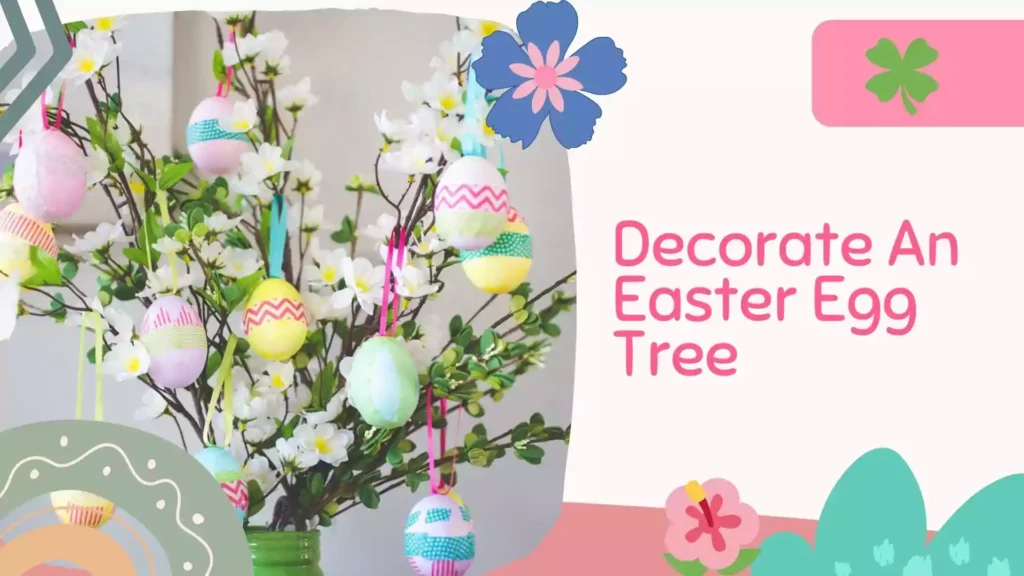 Decorate An Easter Egg Tree