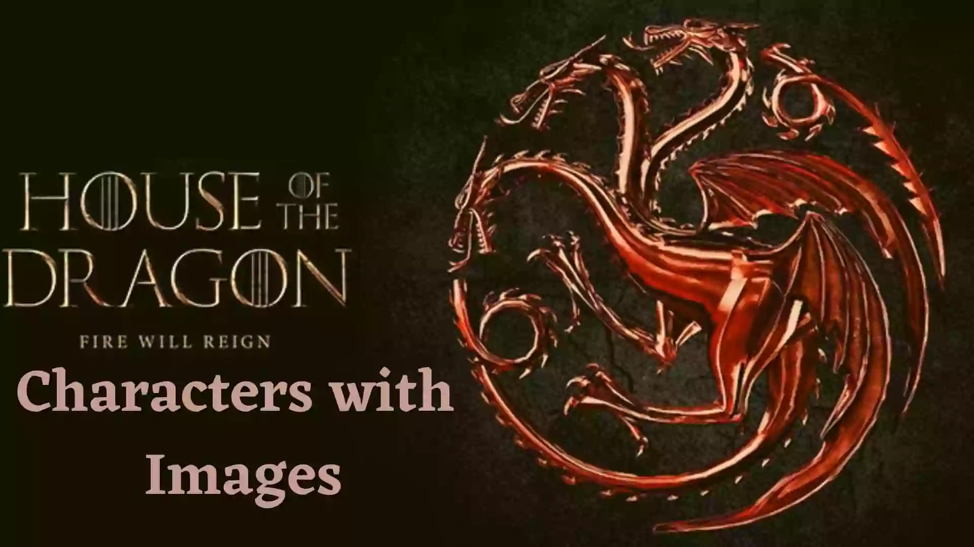 House of the Dragon Character with their images
