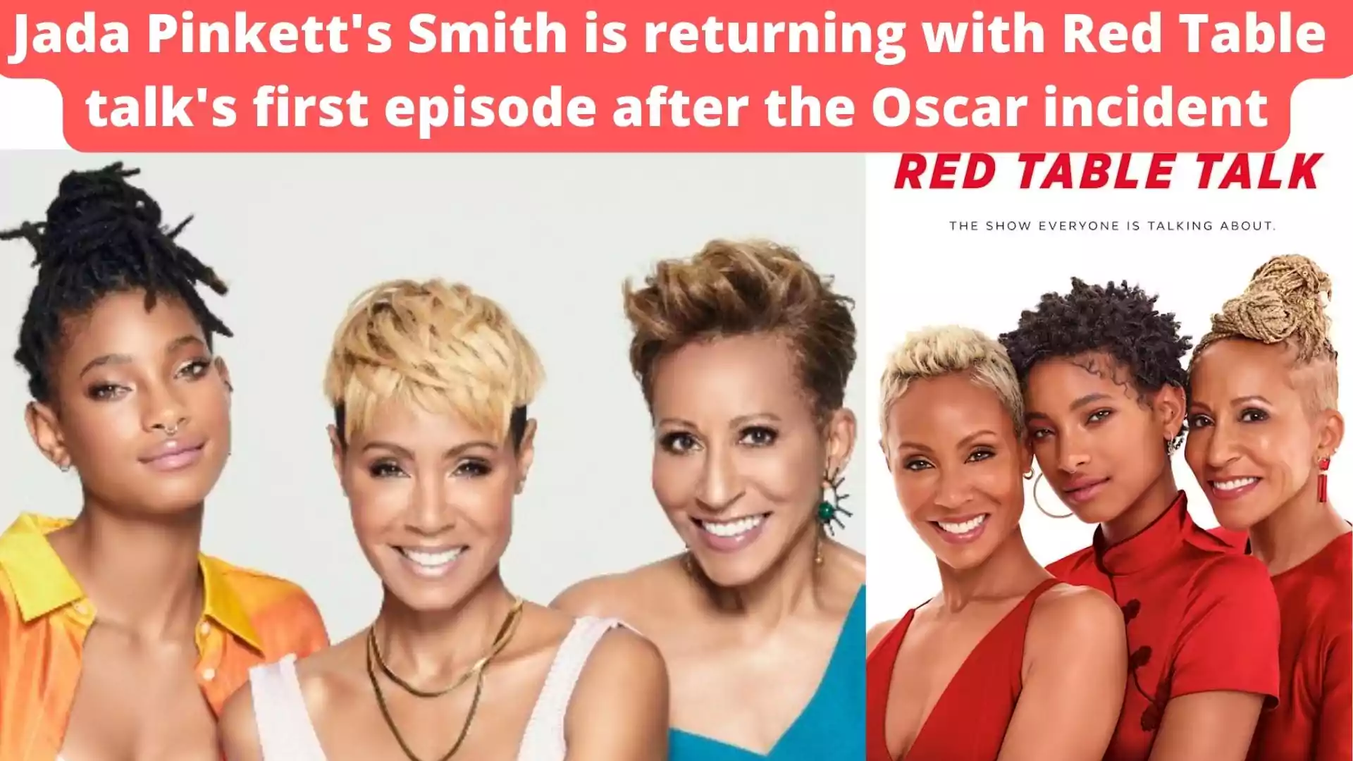 Jada Pinkett's Smith is returning with Red Table talk's first episode after the Oscar incident wallpaper and images
