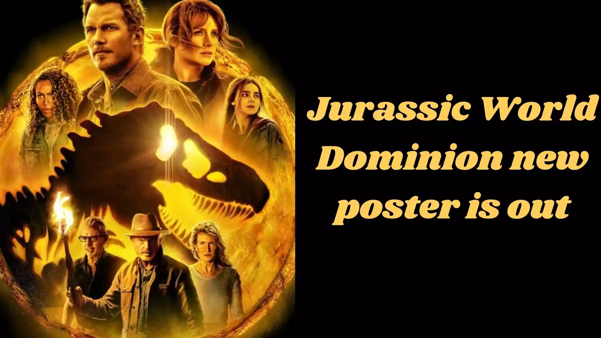 Jurassic World Dominion new poster is out wallpaper and images